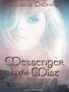 Messenger in the Mist (eBook)
